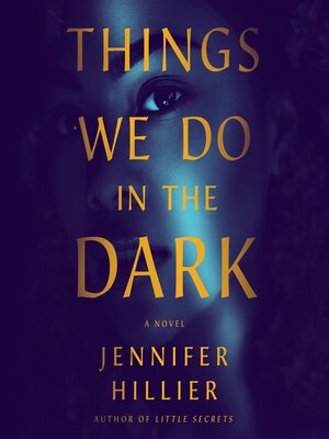 cover image of Things We Do in the Dark